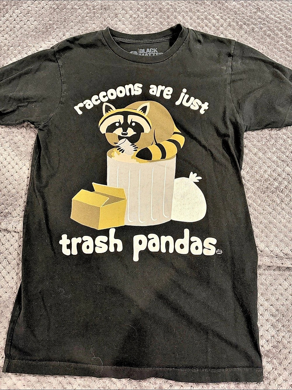 Black Matter Raccoons Are Just Trash Pandas Tee Size Small